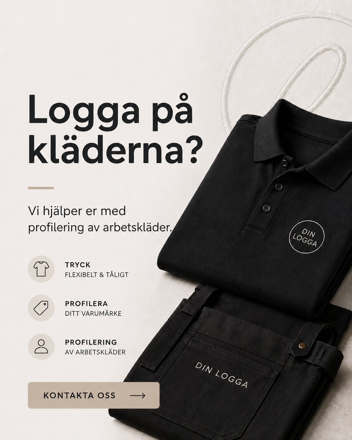 Logga på kläderna?